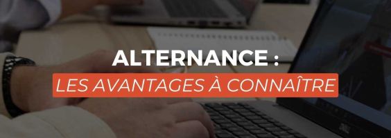 Alternance : Les avantages à connaître