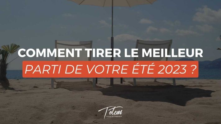 Comment tirer le meilleur parti de votre été en tant qu'étudiant ?