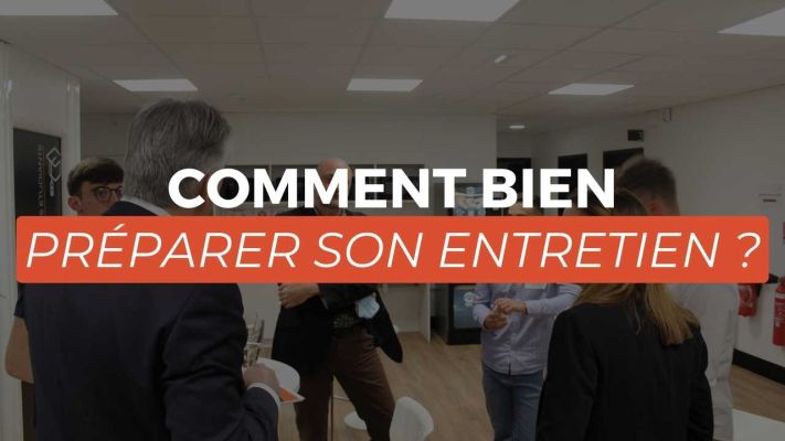 Comment bien préparer son entretien ?