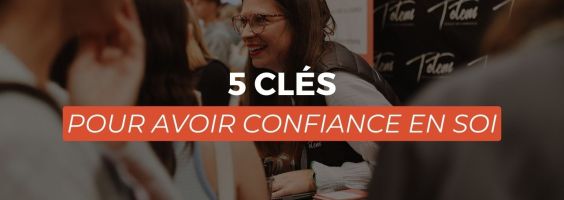 5 Clés pour Cultiver la Confiance en Soi en Études Supérieures