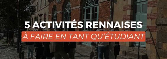 5 activités incontournables pour équilibrer études et plaisirs à Rennes en tant qu’étudiant