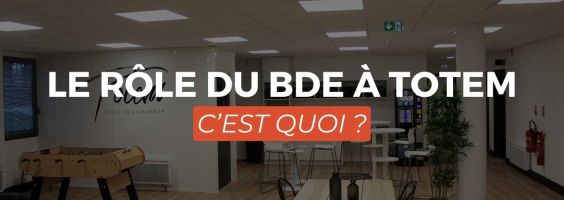 Le rôle du bureau des étudiants à Totem