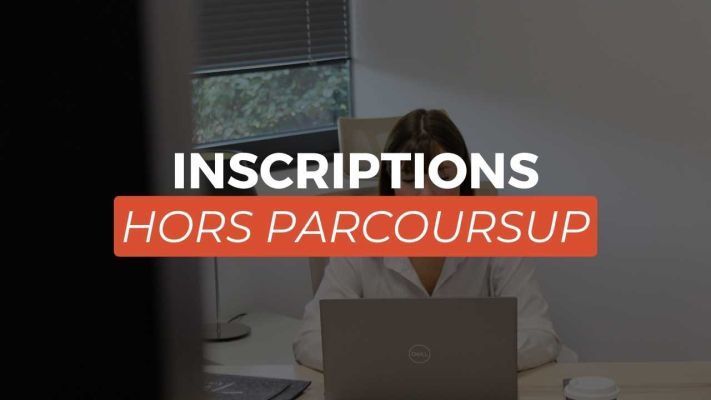 Inscriptions HORS PARCOURSUP