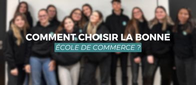 Comment choisir la bonne école de commerce : les critères clés à considérer en 2025